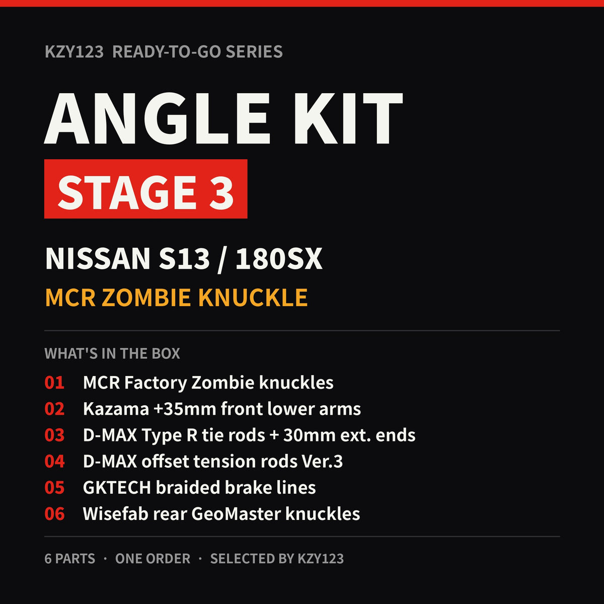 Ready-To-Go Angle Kit Stage 3 – S13 (MCR Zombie)