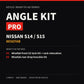 Ready-To-Go Angle Kit PRO – S14/S15 (Wisefab)