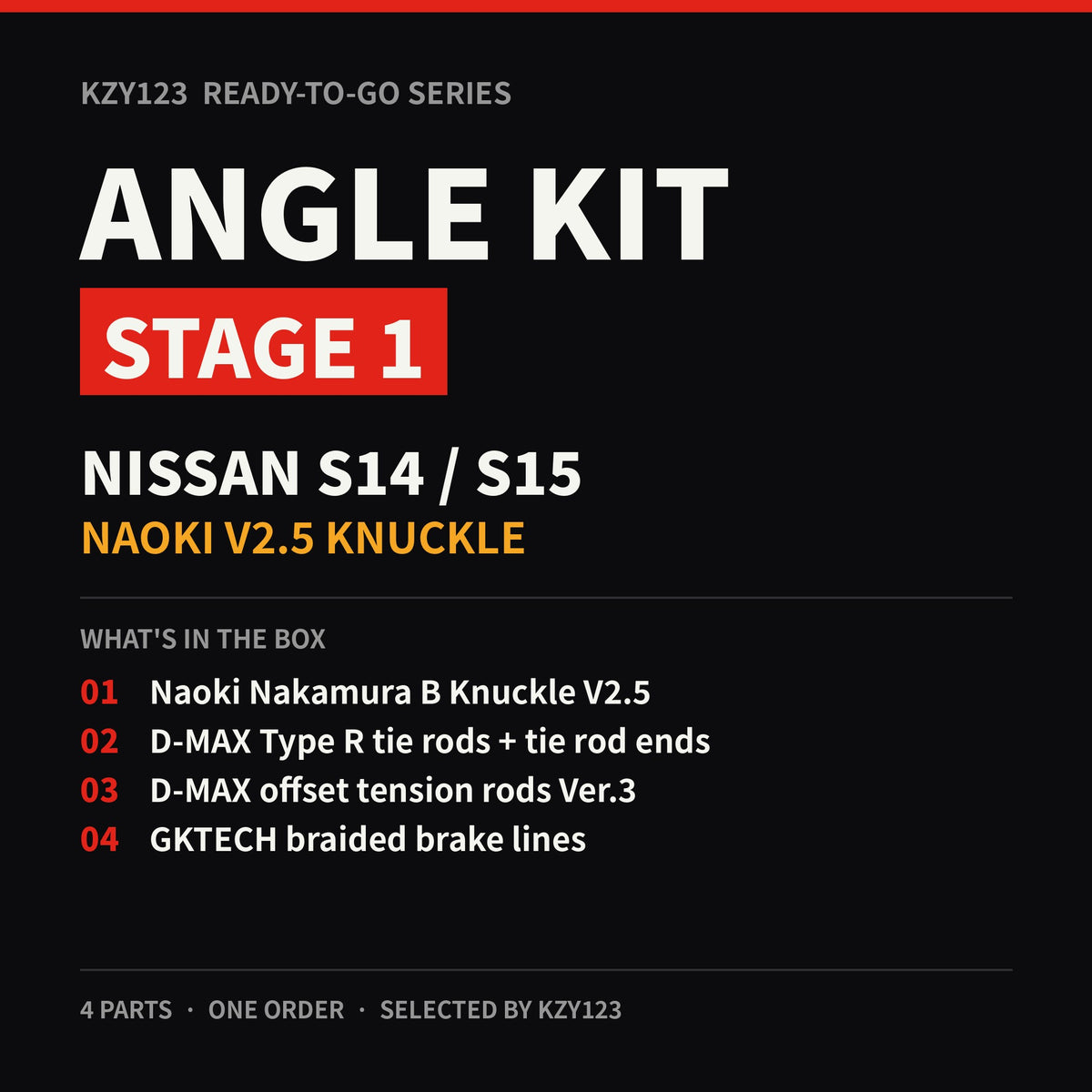 Ready-To-Go Angle Kit Stage 1 – S14/S15 (Naoki V2.5)