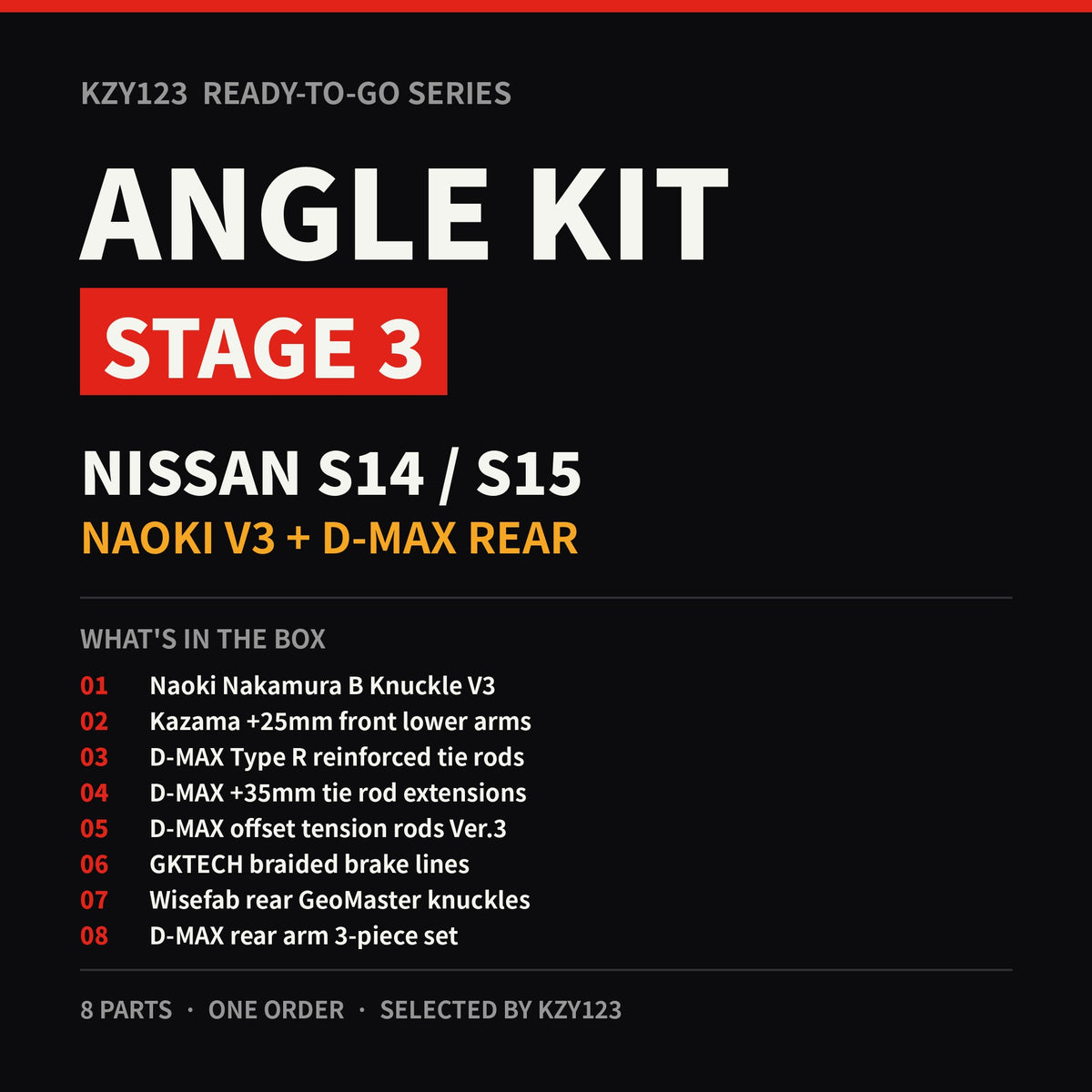 Ready-To-Go Angle Kit Stage 3 – S14/S15 (Naoki V3 + D-MAX Rear)